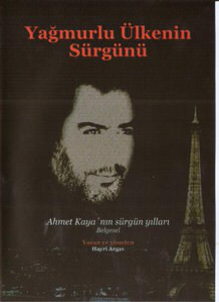 Ahmet Kaya"nin  Sürgün Yillari