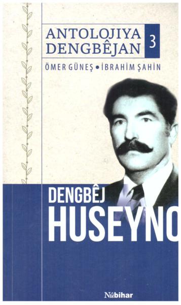 Antolojiya Dengbejan 3 Dengbej Huseyno