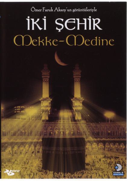 iki Sehir (Mekke- Medine DVD