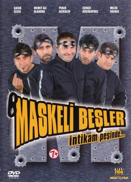 Maskeli Beşler: İntikam Peşinde
