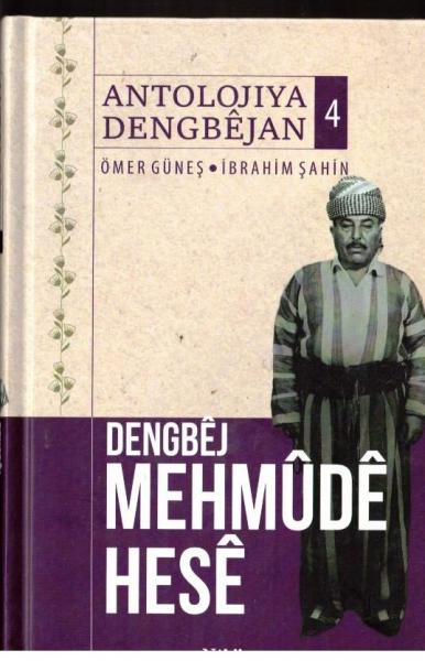 Dengbêj Mehmûdê Hesê – Antolojiya Dengbejan 4